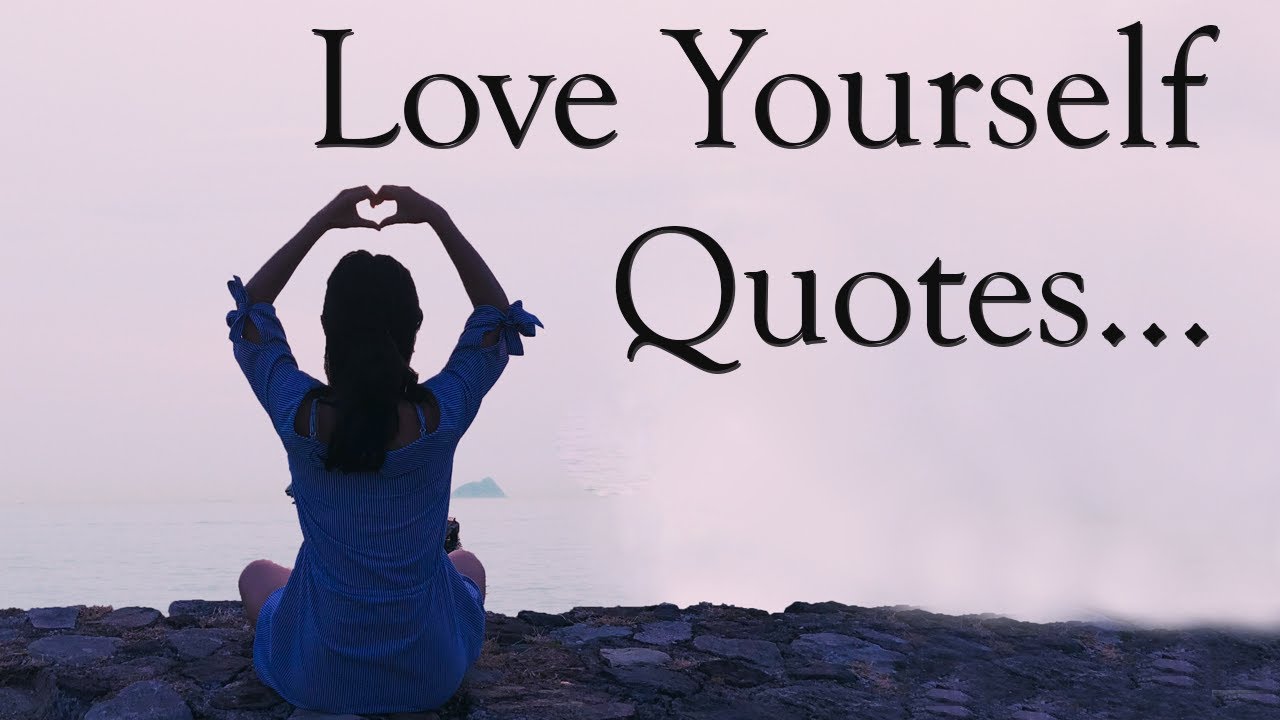 Love Yourself Quotes With Audio