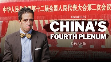 China’s Fourth Plenum Explained