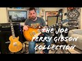 My Joe Perry Signature Gibson Les Paul Collection