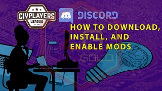 Civilization Player's League: How To Download, Install, and Enable Mods
