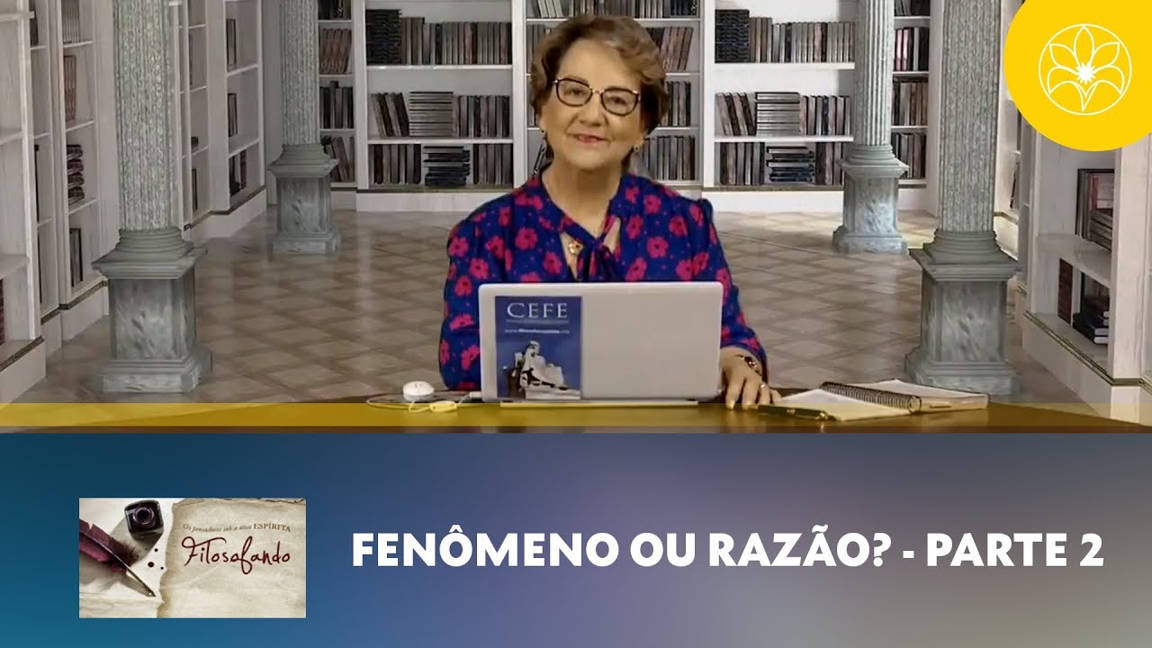filosofando frases FENÔMENO OU RAZÃO? | Filosofando | Parte 2 (22/08/2018)