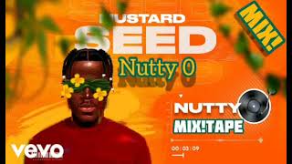 NUTTY O MUSTARD SEED ALBUM 2021 MIXTAPE BY DJ DICTION