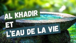 15 Dhul Qarnayn, Al Khadir, Et La Source De La Vie - Les Signes De La Fin Du Monde