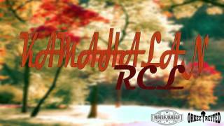 Rcl - Kamahalan Prod. By Mistah