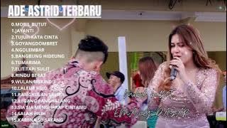 Mobil Butut - Emang Dasar - Ade Astrid Full Album Terbaik - Kumpulan Bajidoran Sunda