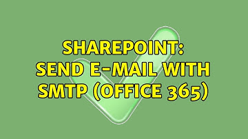Sharepoint: Send e-mail with SMTP (Office 365)
