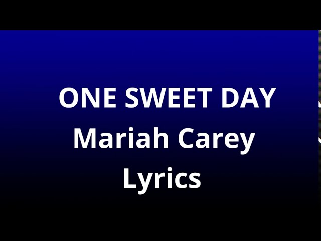 One Sweet Day Official Lyrics- Boys II Men & Mariah Carey [HD]