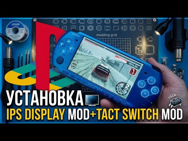Sony PlayStation Portable 3000. IPS display installation and tact