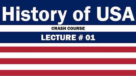 History of USA | Lecture 01 | CSS/PMS Portal