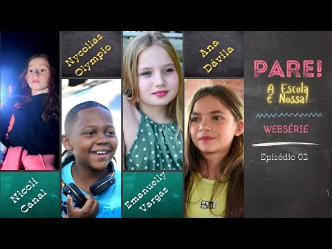 Webserie Pare! A escola é nossa!