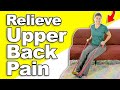 Easy Upper Back Pain Relief Exercise - Real-time Routine