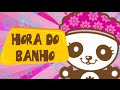 Música Infantil de Tomar Banho - HORA DO BANHO [ Clipe Kids ]