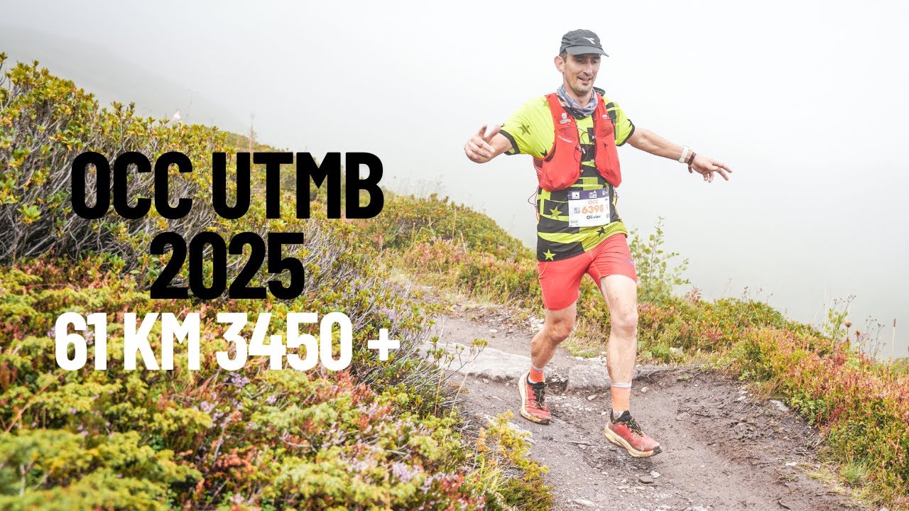 OCC UTMB 2025 by @UTMB®  World Series  : la mia gara tra fatica e emozioni!