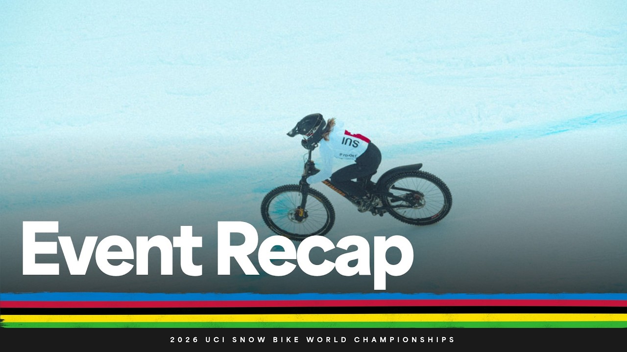 Event Recap | 2026 UCI Snow Bike World Championships