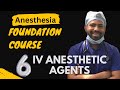 Iv anesthetic agents neet pg inicet fmge next