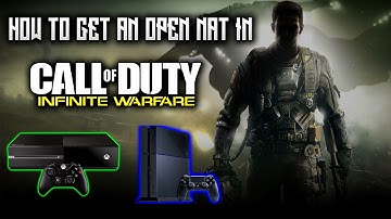 How To Get an Open Nat Type in Infinite Warfare (Xbox One & PS4)