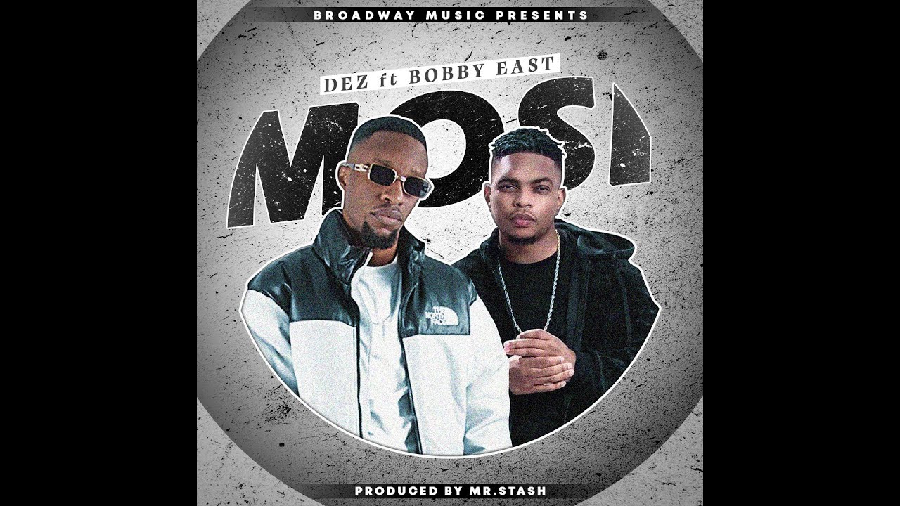 MOSI - Dez [Feat Bobby East] - YouTube