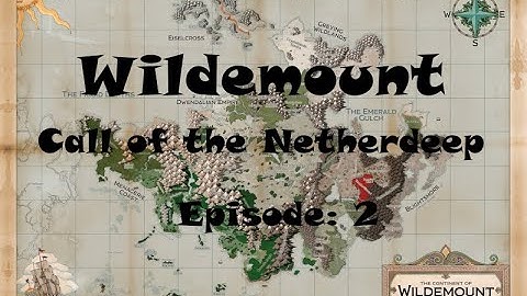 Wildemount: Call of the Netherdeep. Episode 2.