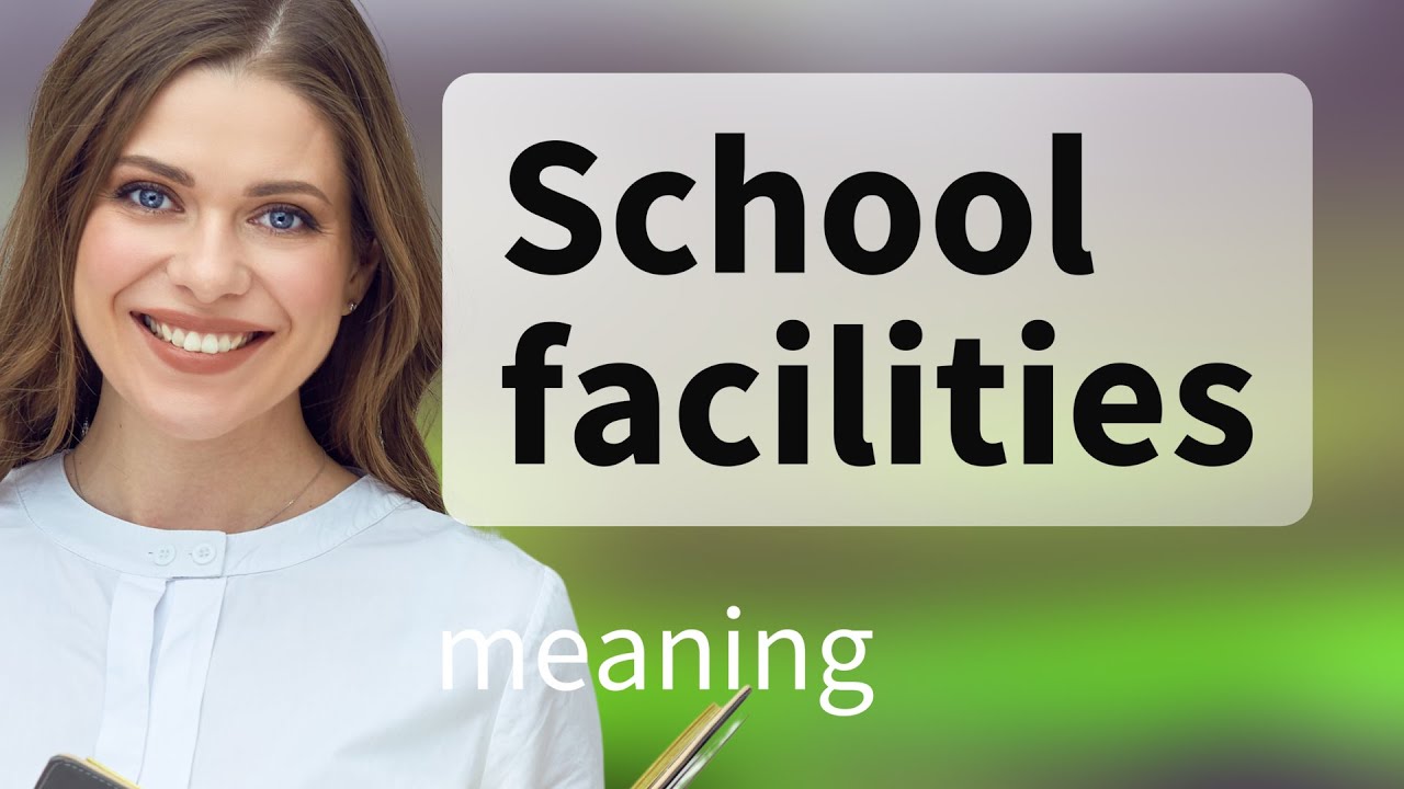 Exploring School Facilities: A Guide to English Language Learning