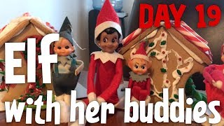 ELF ON THE SHELF WITH HER BUDDIES