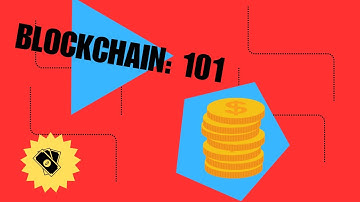 Blockchain 101: Unchained