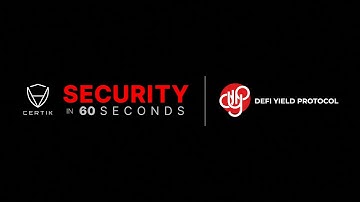 How to Read a DeFi Audit Report | Security in 60 Seconds - DeFi Yield Protocol