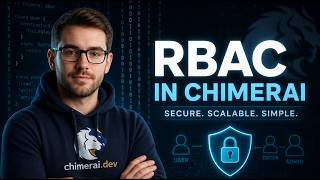 Master Role-Based Access Control (RBAC) in Chimerai