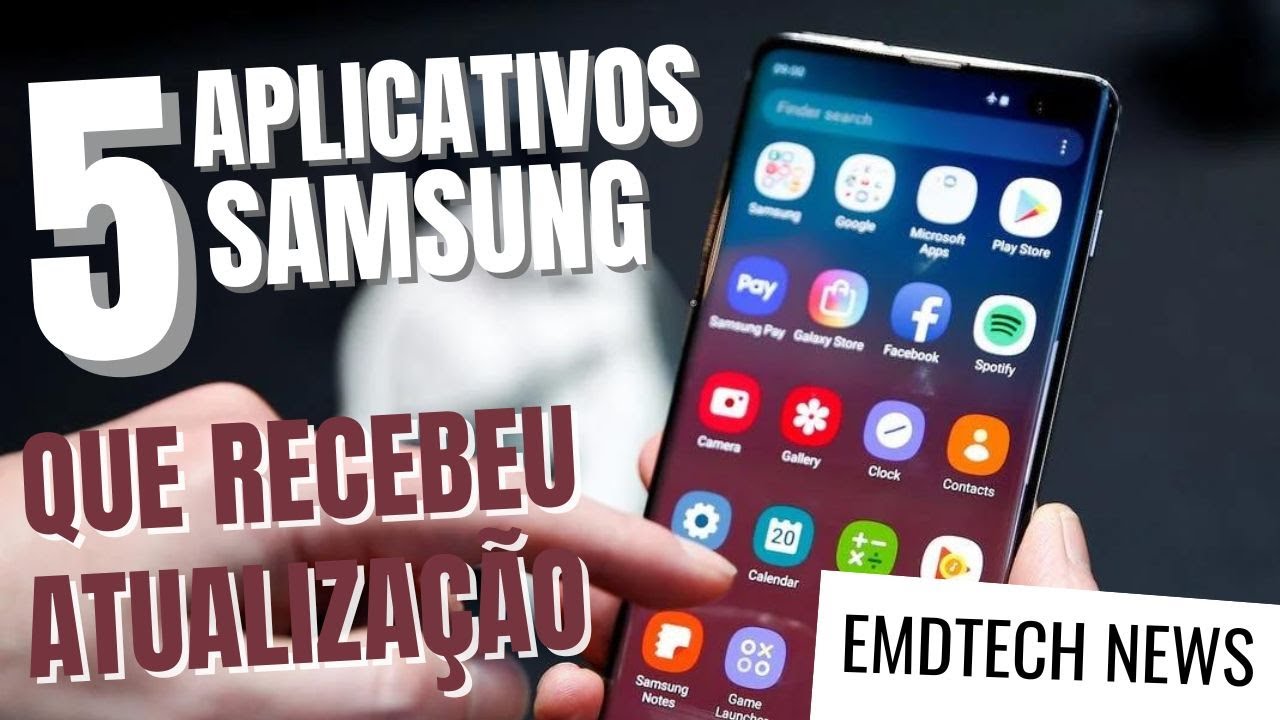 💢HORA de ATUALIZAR esses CINCO Aplicativos do seu smartphone SAMSUNG ...