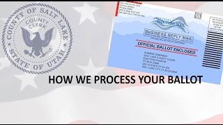 HOW WE PROCESS YOUR BALLOT