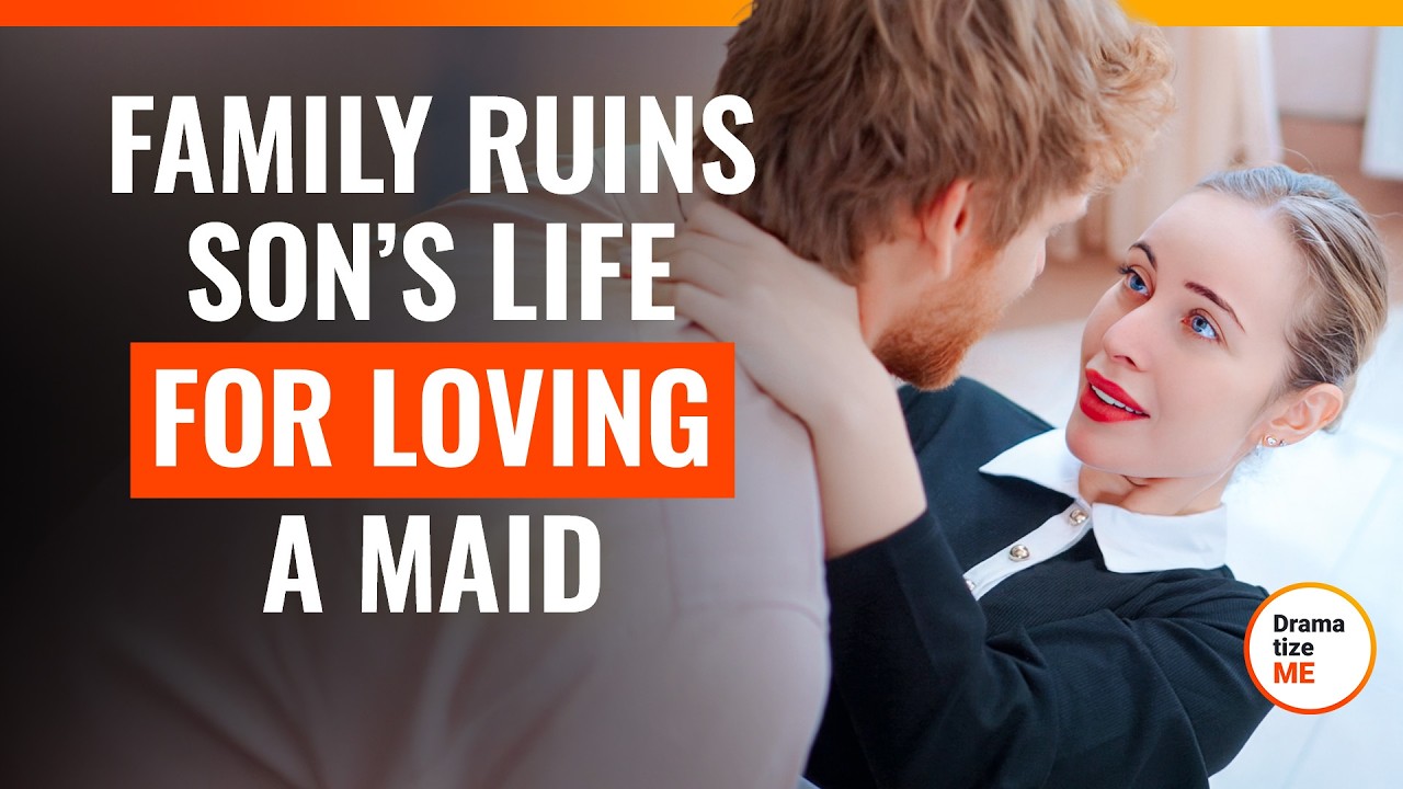 Family Ruins Son’s Life For Loving A Maid | @DramatizeMe.Special