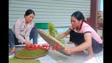 Xem cách làm cốm Tú Lệ của đồng bào Thái