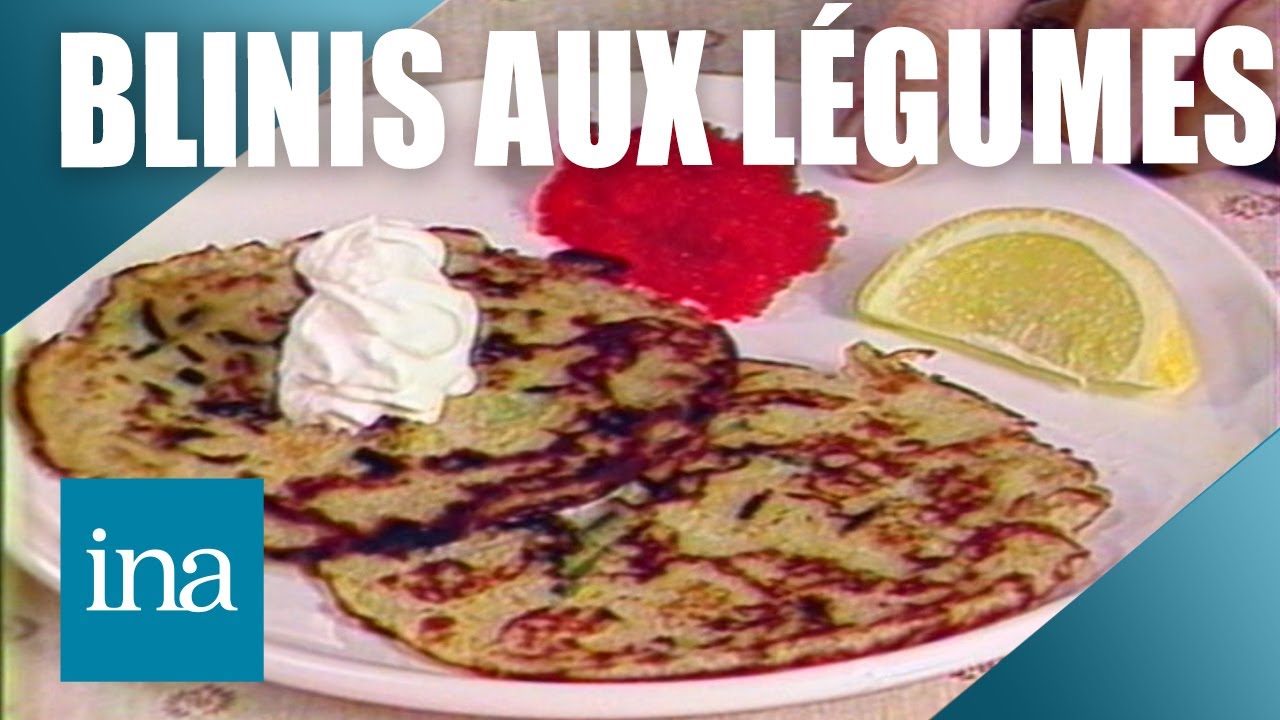 Recette : les blinis aux légumes 🥒🥔 | INA Les Recettes Vintage