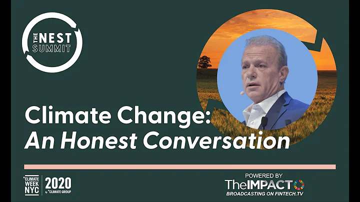 Climate Change: An Honest Conversation | The Nest Summit 2020
