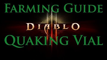 Diablo III - Farming Quaking Vial