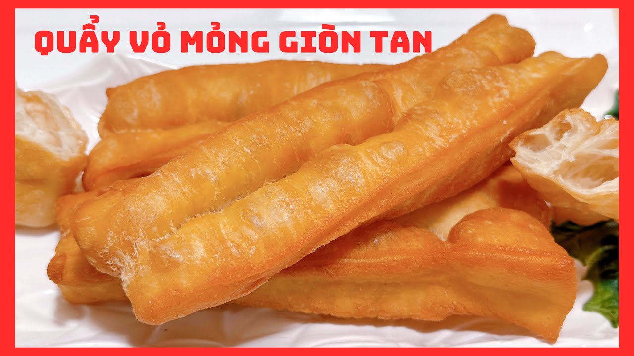 QUẨY(DẦU CHÁO QUẨY) BỘT KHAI ngon nhất quả đất,giòn tan giòn lâu vỏ mỏng ruột rỗng rất dễ làm