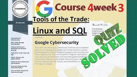 Answers|Tools of the Trade: Linux and SQL| course 4 week 3 |solved|Google Cyber Security| Coursera