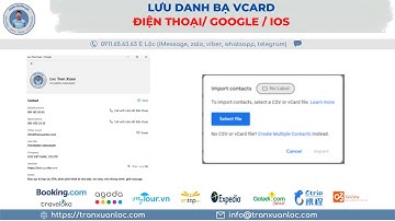 TXL- hướng dẫn cách sử dụng file vcard để chia sẻ danh bạ - nhập xuất vào google, microsoft, icloud