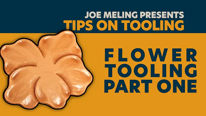 Tooling a Flower Part 1