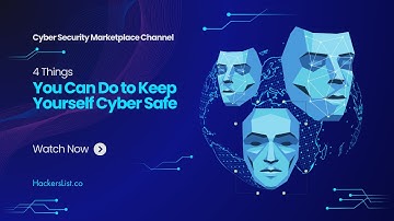 4 Things You Can Do to Keep Yourself Cyber Safe