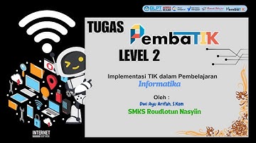 Tugas PembaTIK 2024 Level 2 - Implementasi TIK dalam Pembelajaran