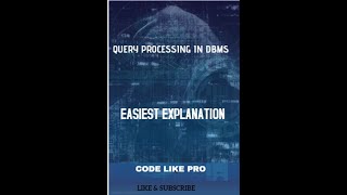 Query Processing in DBMS| Easiest explanation