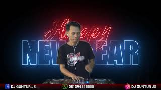 DJ SPECIAL MALAM TAHUN BARU X SIA SIA BERJUANG NEW 2022 - DJ GUNTUR JS TERBARU