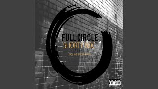 Full Circle (feat. Booder Harris & Kaoz) - Shorty Roc