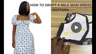 HOW TO DRAFT A MILK MAID DRESS PATTERN ( Drafting and cutting trendy milk maid dress pattern)