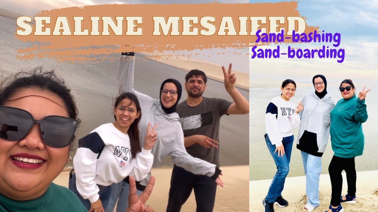 Sealine Mesaeid - good weather to go Sand-bashing and Sand-boarding
