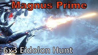 Magnus Prime 6X3 Warframe, 18 Eidolons In 1 Night Cycle, Unairu Wisp Dps Volt Pov