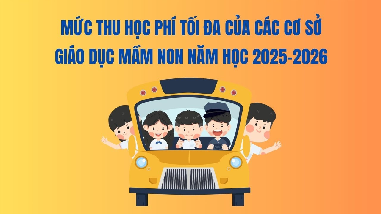 Mức thu học phí tối đa của các cơ sở giáo dục mầm non năm học 2025-2026 | Báo Lao Động - youtube