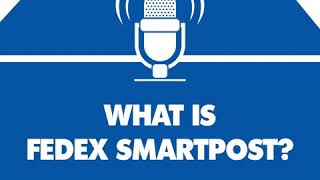 What is FedEx SmartPost?