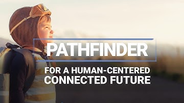 PATHFINDER – For a human-centered connected future.