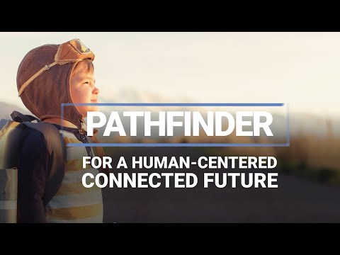 PATHFINDER – For a human-centered connected future.